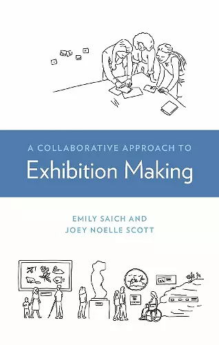 A Collaborative Approach to Exhibition Making cover