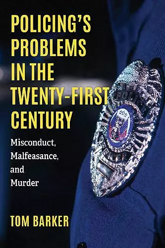 Policing's Problems in the Twenty-First Century cover