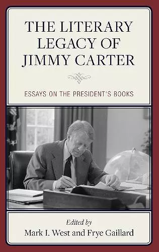 The Literary Legacy of Jimmy Carter cover