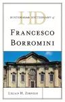 Historical Dictionary of Francesco Borromini cover