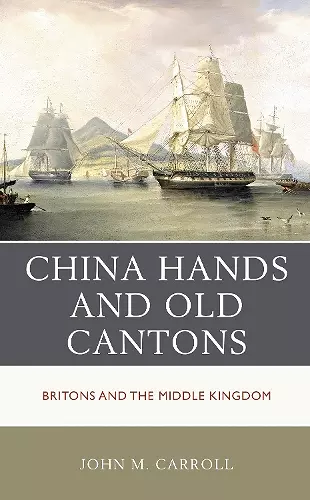 China Hands and Old Cantons cover