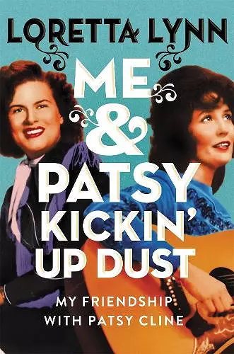 Me & Patsy Kickin' Up Dust cover