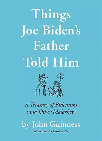 Things Joe Biden's Father Told Him cover