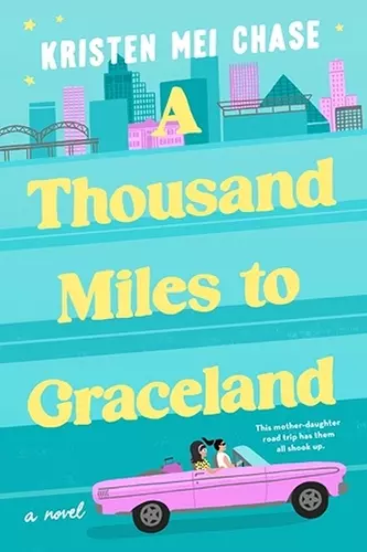 A Thousand Miles to Graceland cover
