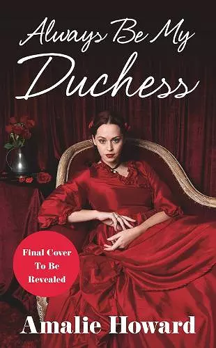 Always Be My Duchess cover