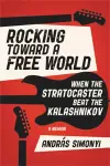 Rocking Toward a Free World cover