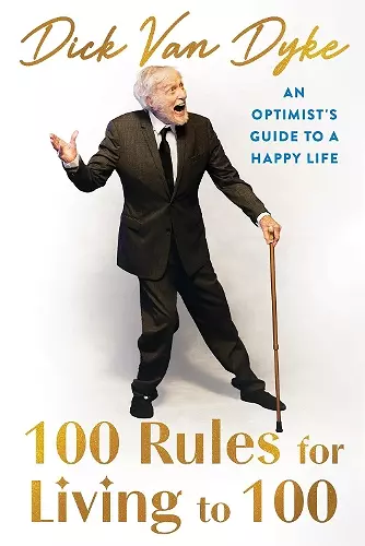 100 Rules for Living to 100 cover