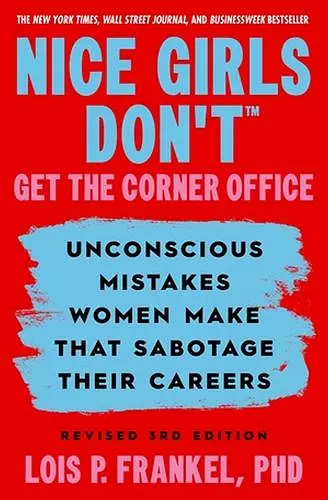 Nice Girls Don't Get the Corner Office cover