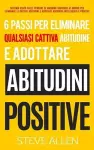 6 passi per eliminare qualsiasi cattiva abitudine e adottare abitudini positive cover