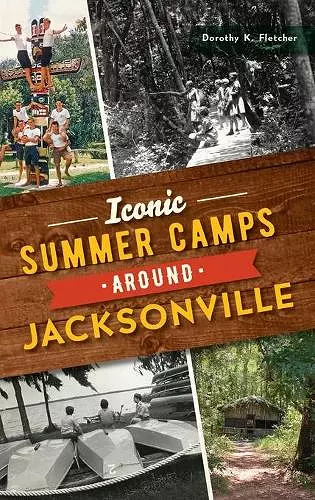 Iconic Summer Camps Around Jacksonville cover