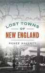 Lost Towns of New England cover