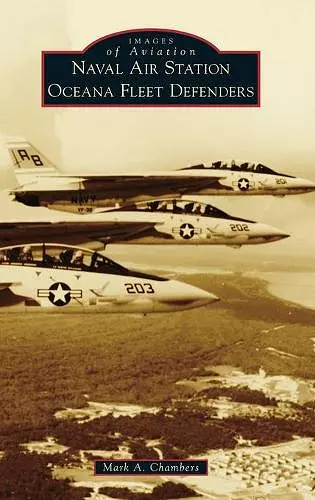 Naval Air Station Oceana Fleet Defenders cover