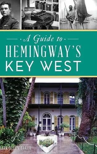 Guide to Hemingway's Key West cover