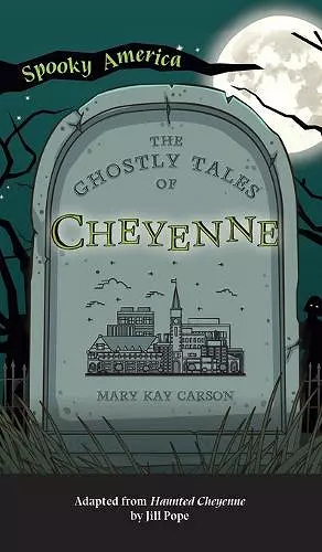 Ghostly Tales of Cheyenne cover
