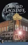 Haunted Flagstaff cover