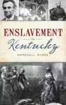 Enslavement in Kentucky cover
