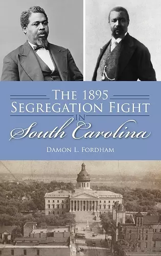 1895 Segregation Fight in South Carolina cover