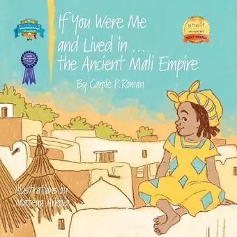 If You Were Me and Lived in...the Ancient Mali Empire cover