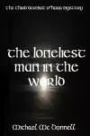 The Loneliest Man In The World cover