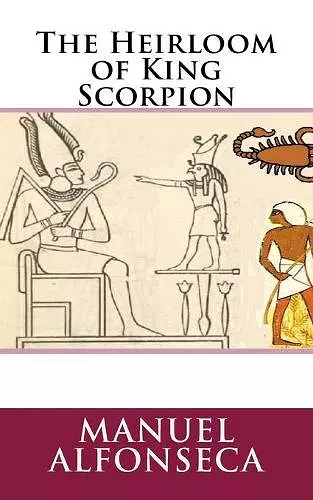 The Heirloom of King Scorpion cover