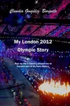 My London 2012 Olympic Story cover