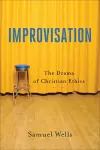 Improvisation – The Drama of Christian Ethics cover
