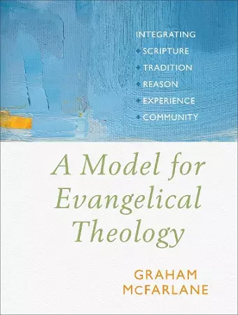 A Model for Evangelical Theology cover