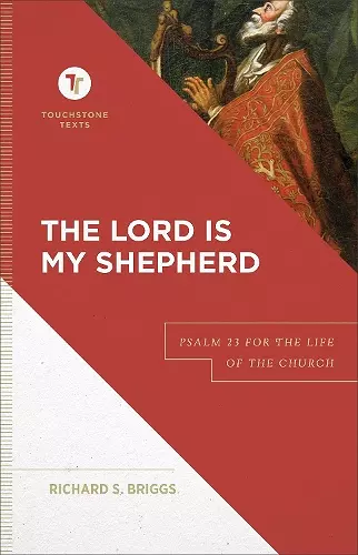 The Lord Is My Shepherd – Psalm 23 for the Life of the Church cover