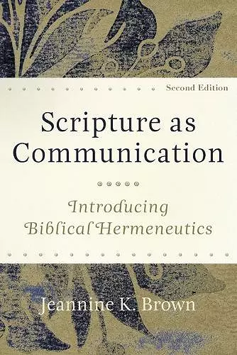 Scripture as Communication – Introducing Biblical Hermeneutics cover