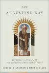 The Augustine Way – Retrieving a Vision for the Church`s Apologetic Witness cover