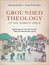 Grounded Theology in the Hebrew Bible cover