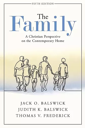 The Family – A Christian Perspective on the Contemporary Home cover