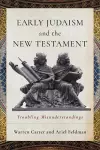 Early Judaism and the New Testament cover