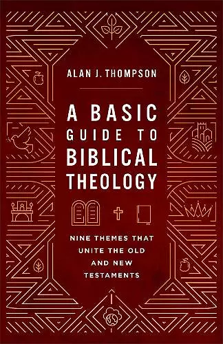 A Basic Guide to Biblical Theology cover