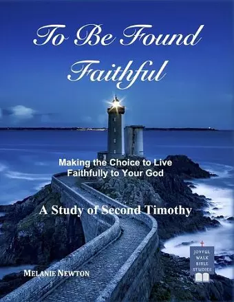 To Be Found Faithful cover