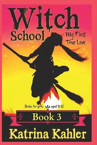 Books for Girls - Witch School - Book 3 cover