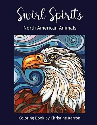 Swirl Spirits North American Animals Coloring Book cover