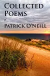 Collected Poems of Patrick O'Neill cover