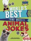 World's Best (and Worst) Animal Jokes cover