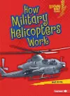 How Military Helicopters Work cover