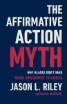 The Affirmative Action Myth cover