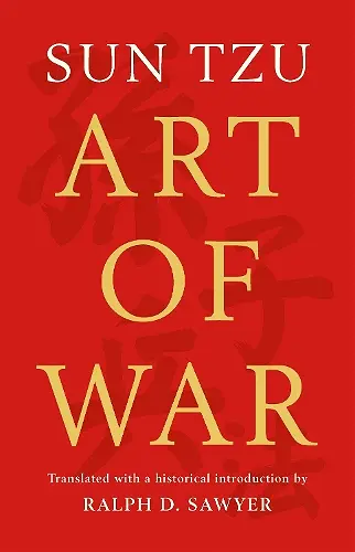 The Art of War (Translated by Ralph D. Sawyer) cover