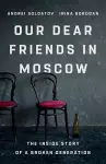 Our Dear Friends in Moscow cover