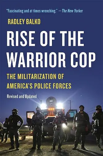 Rise of the Warrior Cop cover