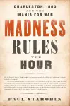 Madness Rules the Hour cover