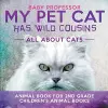 My Pet Cat Has Wild Cousins cover