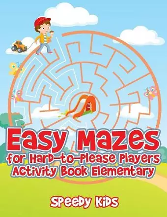 Easy Mazes for Hard-to-Please Players cover