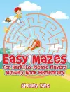 Easy Mazes for Hard-to-Please Players cover