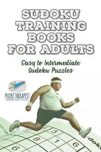 Sudoku Training Books for Adults Easy to Intermediate Sudoku Puzzles cover