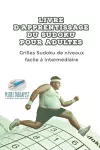 Livre d'apprentissage du Sudoku pour adultes Grilles Sudoku de niveaux facile à intermédiaire cover